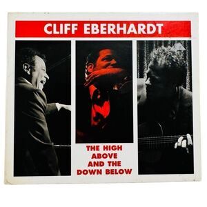 Cliff Eberhardt The High Above and the Down Below (CD) Digipak